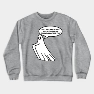 I Just Want A Hug Crewneck Sweatshirt